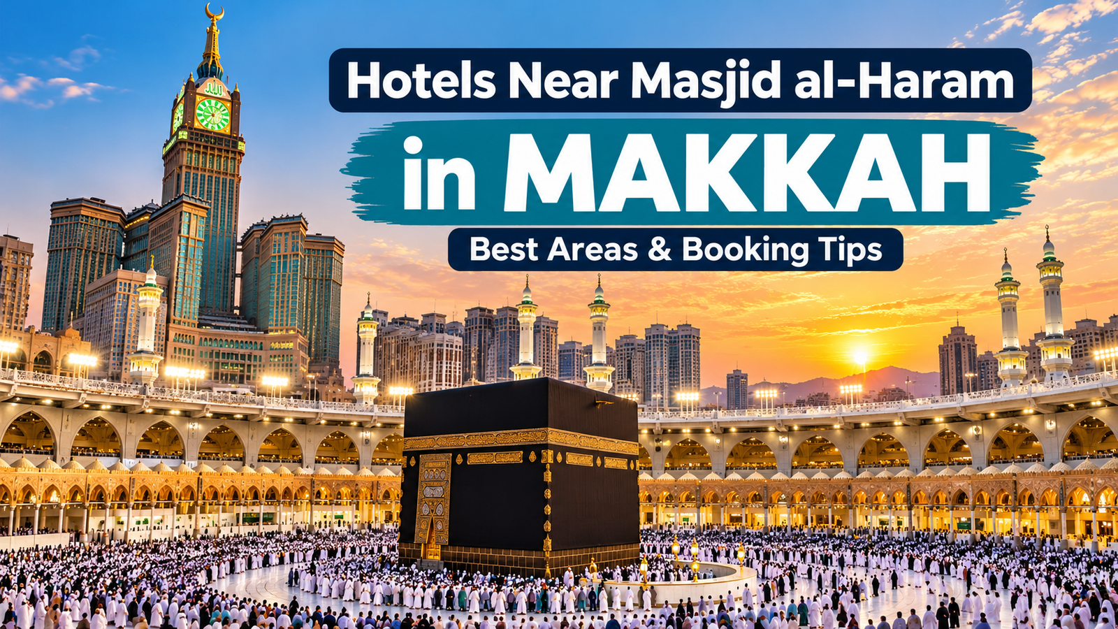 Illustrated view of the Kaaba at Masjid al-Haram in Makkah, with pilgrims, mosque minarets and the Clock Tower at sunset